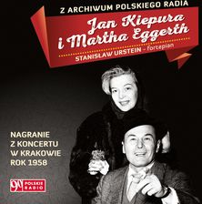 Płyta kompaktowa Jan Kiepura i Marta Eggerth - Koncert w Krakowie (CD) - zdjęcie 1