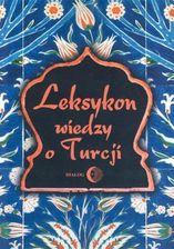 Zdjęcie Leksykon wiedzy o Turcji. - Wiślica