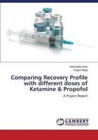 Comparing Recovery Profile with Different Doses of Ketamine  Propofol