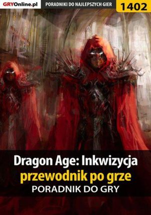 Dragon Age: Inkwizycja - przewodnik po grze (E-book)