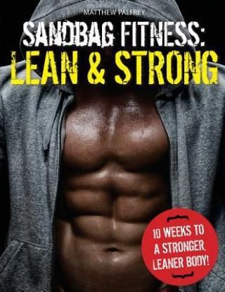 Sandbag Fitness: Lean  Strong