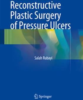 Reconstructive Plastic Surgery Of Pressure Ulcers