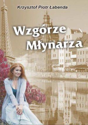 Wzgórze Młynarza (E-book)