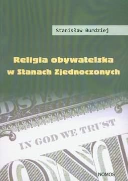Religia obywatelska w Stanach Zjednoczonych (E-book)