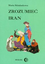 Zdjęcie Zrozumieć Iran. Ze studiów nad literaturą perską (E-book) - Środa Śląska