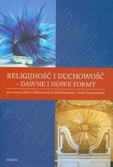 Religijność i duchowość - dawne i nowe reformy (E-book)