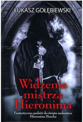 Widzenia mistrza hieronima