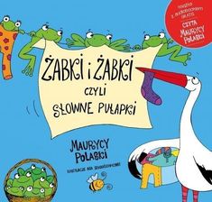 Zdjęcie Żabki i żabki, czyli słowne pułapki - Górzno