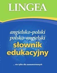 Angielsko-polski I Polsko-angielski Słownik Edukacyjny. Nie Dla Zaawansowanych