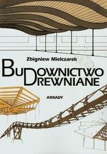 Zdjęcie Budownictwo drewniane - Strzelno