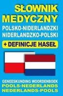 Zdjęcie Słownik medyczny polsko-niderlandzki  niderlandzko-polski + definicje haseł - Łomianki