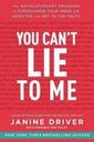 You Cant Lie to Me