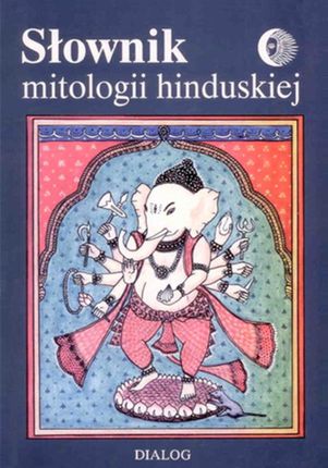 Słownik mitologii hinduskiej  (E-book)