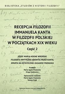 Recepcja filozofii Immanuela Kanta w filozofii polskiej w początkach XIX wieku. Część 2  (E-book)