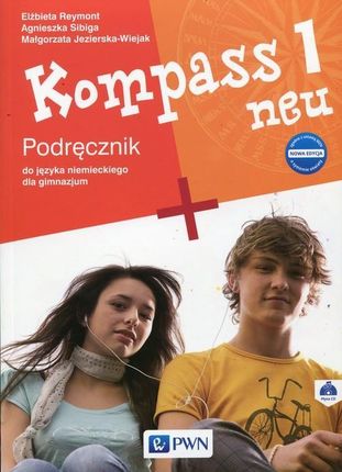 Kompass 1 neu Podręcznik do języka niemieckiego dla gimnazjum z płytą CD. Gimnazjum