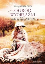 Zdjęcie Ogród wyobraźni hrabiny von Arnim (E-book) - Sępopol