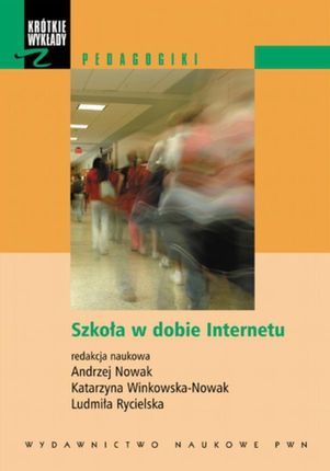 Szkoła w dobie Internetu (E-book)