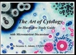 The Art of Cytology: An Illustrative Study Guide with Micronutrient Discussions