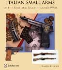 Italian Small Arms Of The First And Second World Wars