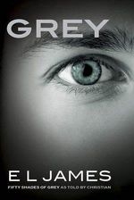 Zdjęcie Grey: Fifty Shades of Grey as Told by Christian - Łomianki