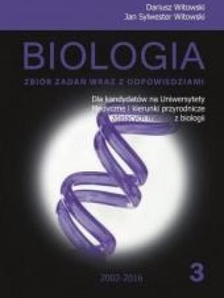 Biologia. Matura 2002-2022. Zbiór zadań wraz z odpowiedziami. Tom 3