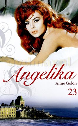 Angelika tom 23 Angelika w Quebecu cz. 3 Anne Golon