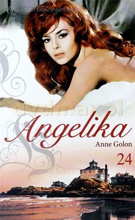 Angelika tom 24 Droga nadziei cz. 1 Anne Golon