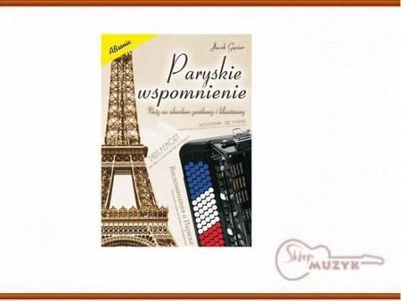 Paryskie wspomnienie Nuty na akordeon guzikowy i klawiszowy Jacek Gąsior