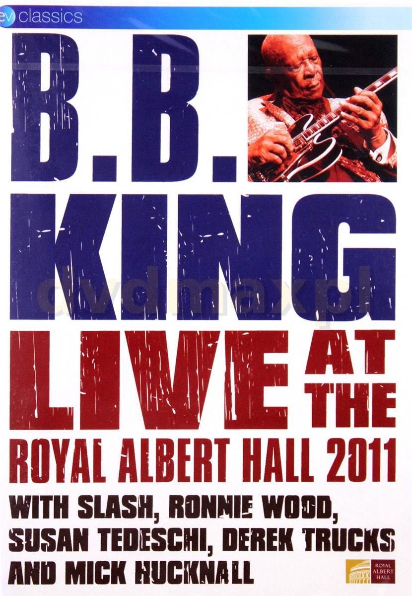 B.B. King: Live At The Royal Albert Hall 2011 (DVD) - Ceny I Opinie ...