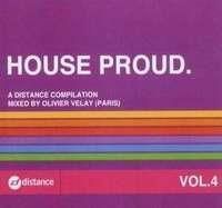 House Proud vol. 4 Selected & Mixed By Oliver Velay (CD)