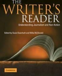 The Writers Reader Understanding Journalism and Non-Fiction