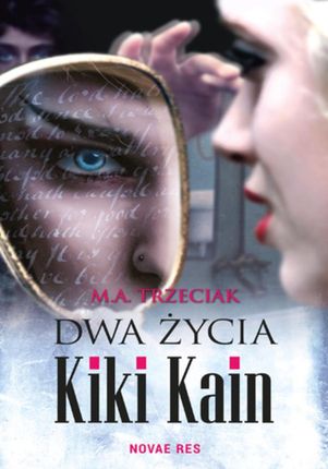 Dwa życia Kiki Kain (E-book)