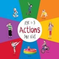 Actions for Kids Age 1-3 (Engage Early Readers: Children's Learning Books) with Free eBook