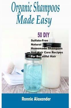 Książka Organic Shampoos Made Easy: 50 DIY Sulfate-Free Natural ...