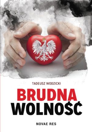 Brudna wolność  (E-book)