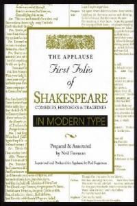 Applause First Folio of Shakespeare in Modern Type: Comedies, Histories and Tragedies