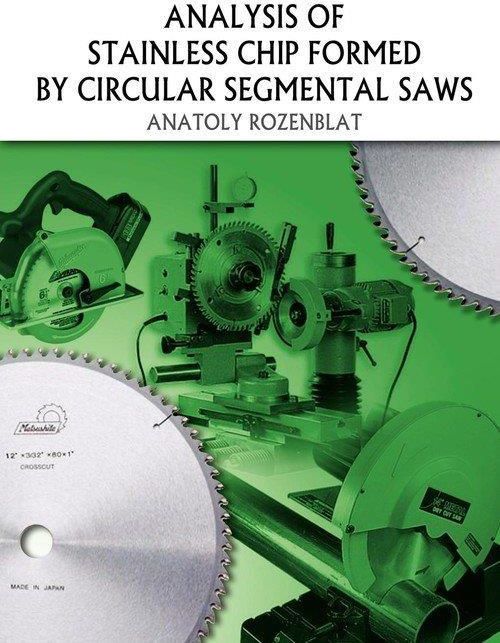 Analysis of Stainless Chip Formed by Circular Segmental Saws
