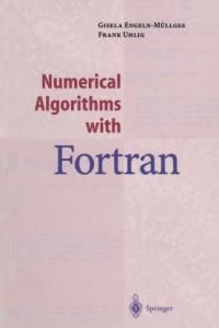 Numerical Algorithms with Fortran, 1