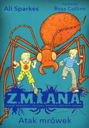 Z.M.I.A.N.A. Atak Mrówek (E-book)