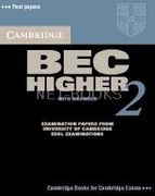Cambridge BEC Higher 2 Student's Book with Answers: Examination Papers from University of Cambridge ESOL Examinations: English for Speakers of Other L