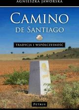 Książka religijna Camino de Santiago. Tradycja i współczesność - zdjęcie 1