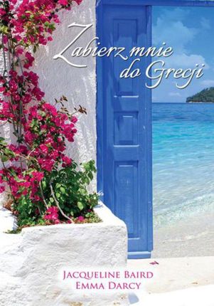 Zabierz mnie do Grecji  (E-book)