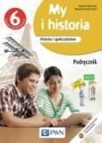 Historia SP KL 6 Podręcznik. My i historia (2015)