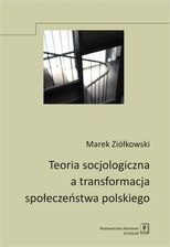 Zdjęcie Teoria socjologiczna a transformacja społeczeństwa polskiego  - Kluczbork