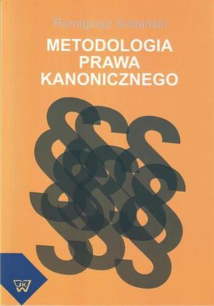 Metodologia prawa kanonicznego  (E-book)