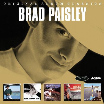 Paisley Brad - Original Album Classics: Brad Paisley