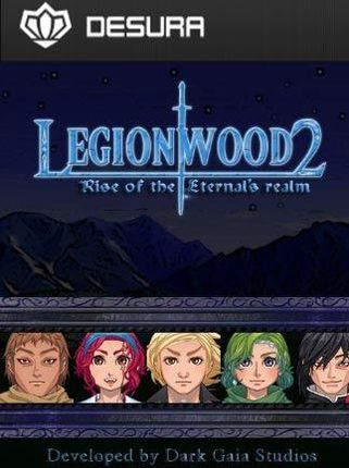 Legionwood 2 Rise of the Eternals Realm (Digital)