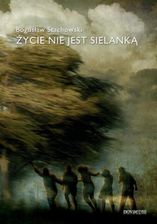 Zdjęcie Życie nie jest sielanką (E-book) - Sępopol