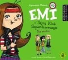 Emi i Tajny Klub Superdziewczyn. Na scenie (E-book)