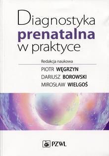 Diagnostyka prenatalna w praktyce (E-book)